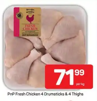 Pick n Pay PnP Fresh Chicken 4 Drumsticks & 4 Thighs offer