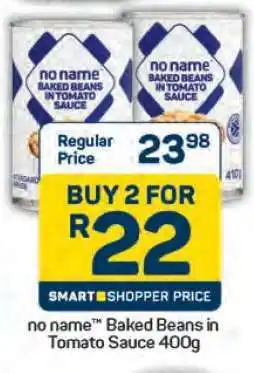 Pick n Pay no name Baked Beans in Tomato Sauce 400g offer