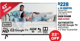 OK Furniture SKYWORTH Full HD Google TV 43E5500H offer