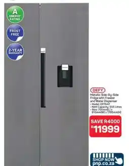 Pick n Pay Hypermarket Defy Metallic Side-by-Side Fridge with Freezer and Water Dispenser offer
