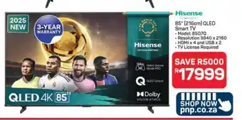 Pick n Pay Hypermarket Hisense 85'' QLED Smart TV offer