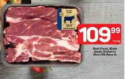 Pick n Pay Beef Chuck, Blade steak, Brisket, or Short Rib Bone-in offer