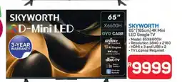 Pick n Pay Hypermarket SKYWORTH 65 4K Mini LED Google TV offer