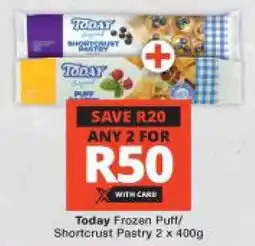 Checkers Today Frozen Puff/ Shortcrust Pastry offer