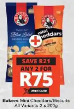 Checkers Bakers Mini Cheddars/ Biscuits All Variants offer