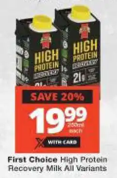 Checkers First Choice High Protein Recovery Milk All Variants offer