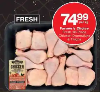 Checkers Farmer's Choice Fresh Chicken Drumsticks & Thighs offer