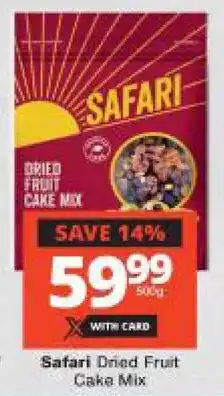 Checkers Safari Dried Fruit Cake Mix offer