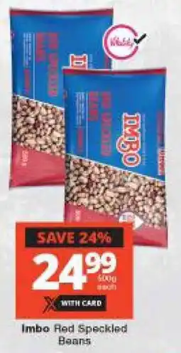 Checkers Imbo Red Speckled Beans offer