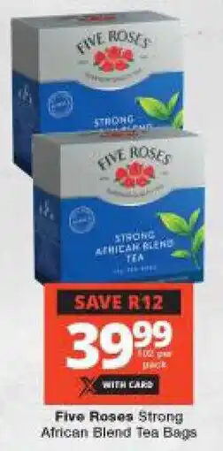 Checkers Five Roses Strong African Blend Tea Bags offer