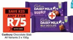 Checkers Hyper Cadbury Chocolate Slab All Variants offer