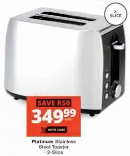 Checkers Hyper Platinum Stainless Steel Toaster offer