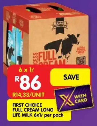 Shoprite First choice full cream long life milk offer