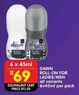 Shoprite Dawn roll-on for ladies/ men offer