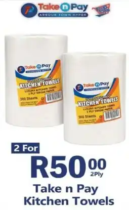 Take 'n Pay Take n Pay Kitchen Towels offer