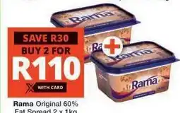 Checkers Rama Original 60% Fat Spread 2 x 1kg offer