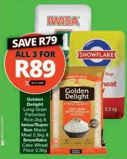Checkers Golden Delight, Iwisa/Super Sun Maize, Snowflake Cake Wheat Flour offer