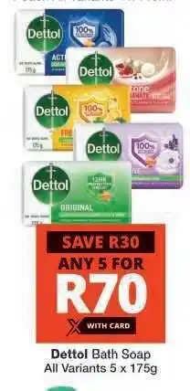 Checkers DETTOL BATH SOAP offer