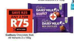 Checkers CADBURY CHOCOLATE SLAB offer