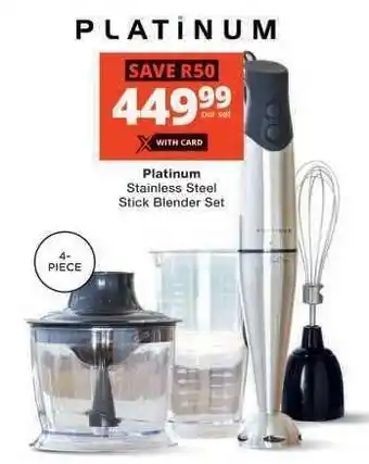 Checkers Platinum Stainless Steel Stick Blender Set offer