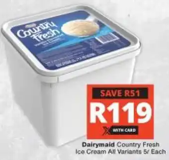 Checkers Dairymaid Country Fresh Ice Cream offer