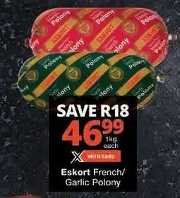 Checkers Eskort French/Garlic Polony offer