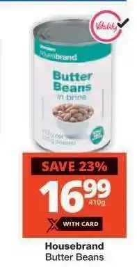 Checkers Housebrand Butter Beans offer