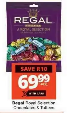 Checkers Regal Royal Selection Chocolates & Toffees offer