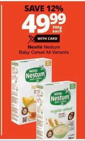 Checkers NESTLÉ NESTUM BABY CEREAL all variants offer