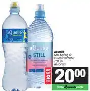 Spar Aquelle Still Spring Or Flavoured Water Assorted-For Any 2 x 750ml offer