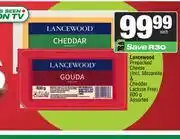 Spar Lancewood Prepacked Cheese (Incl. Mozarella & Cheddar Lactose Free) Assorted-600g Each offer