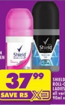 Shoprite Shield roll-on for ladies/ men offer