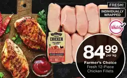 Checkers Farmer's Choice Fresh Chicken Fillets offer