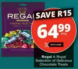 Checkers Regal A Royal Selection of Delicious Chocolate Treats offer