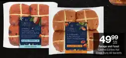 Checkers Forage and Feast Limited Edition Hot Cross Buns All Variants offer