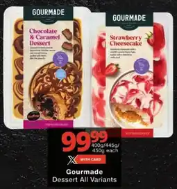 Checkers Gourmade Dessert All Variants offer