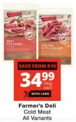 Checkers Farmer's Deli Cold Meat All Variants offer