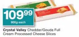 Checkers Crystal Valley Cheddar/ Gouda Full Cream Processed Cheese Slices offer