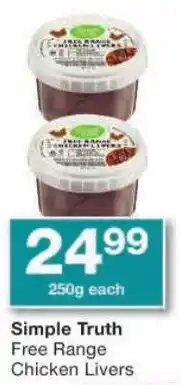 Checkers Simple Truth Free Range Chicken Livers offer
