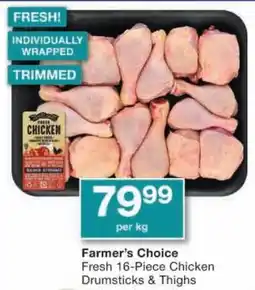 Checkers Farmer's Choice Fresh Chicken Drumsticks & Thighs offer