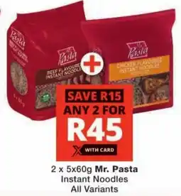 Checkers Mr. Pasta Instant Noodles All Variants offer