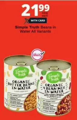 Checkers Simple Truth Beans in Water All Variants offer