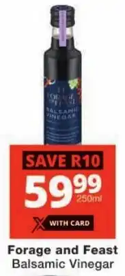 Checkers Forage and Feast Balsamic Vinegar offer