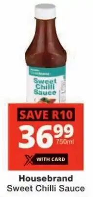 Checkers Housebrand Sweet Chilli Sauce offer