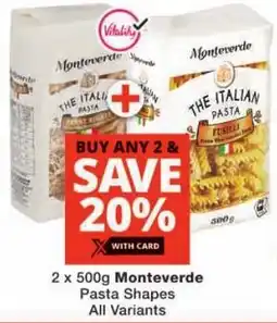 Checkers Monteverde Pasta Shapes All Variants offer