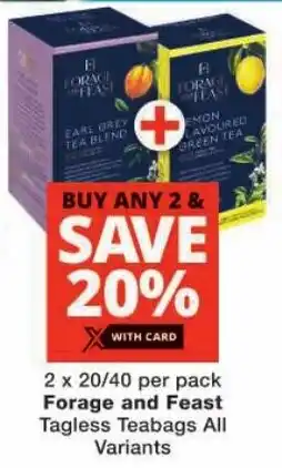 Checkers Forage and Feast Tagless Teabags All Variants offer