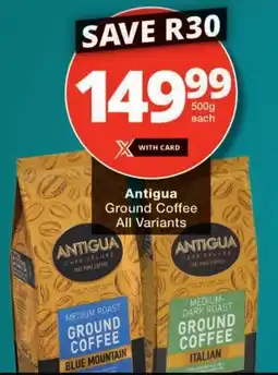 Checkers Antigua Ground Coffee All Variants offer