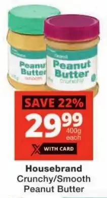 Checkers Housebrand Crunchy/ Smooth Peanut Butter offer