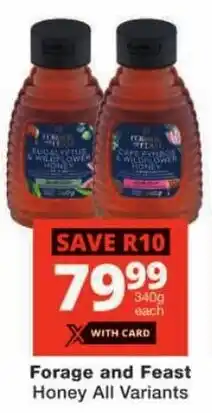 Checkers Forage and Feast Honey All Variants offer