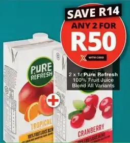 Checkers Pure Refresh 100% Fruit Juice Blend All Variants offer